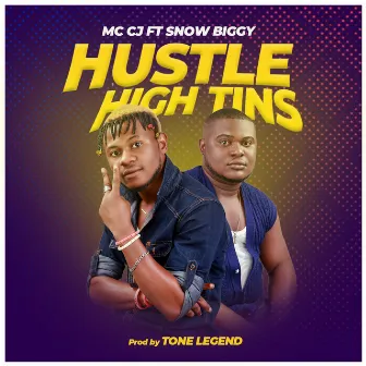 Hustle High Tins by MC Cj