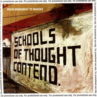 Schools of Thought Contend by From Monument To Masses