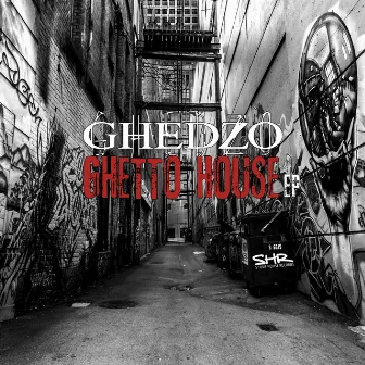 Ghetto House EP by Ghedzo