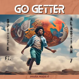 Go Getter by Revolutionary Spitter