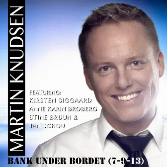 Bank under bordet by Martin Knudsen