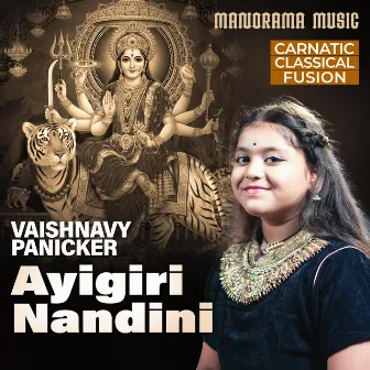 Ayigiri Nandini by Vaishnavy Panicker