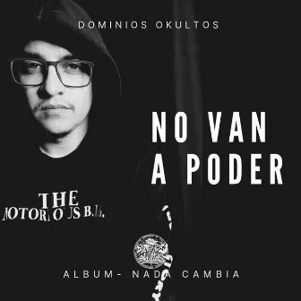 NO VAN A PODER by DOMINIOS OKULTOS