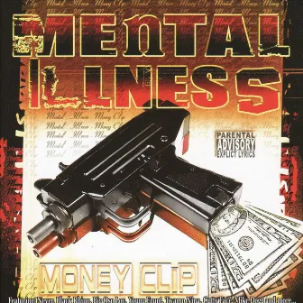 Money Clip by Mental Illness