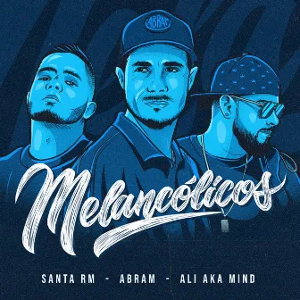 Melancólicos by Abram