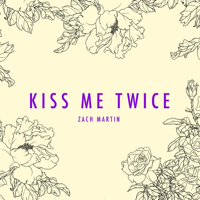 Kiss Me Twice