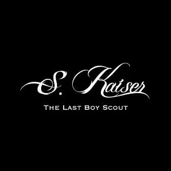 The Last Boy Scout by S.Kaiser