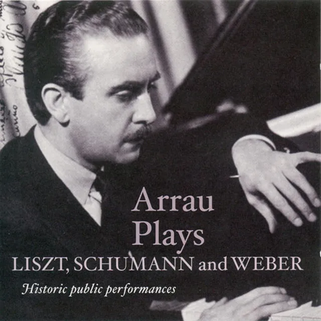 Liszt, F.: Piano Concerto No. 2 / Schumann, R.: Piano Concerto / Weber, C.M. Von: Konzertstuck (Arrau) (1943, 1947, 1951)