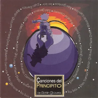 Canciones del Principito by Adrián Goizueta