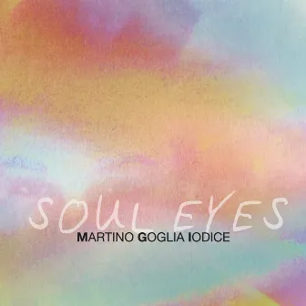 Soul Eyes by Giulio Martino