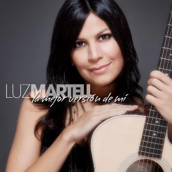 La Mejor Versión de Mi by Luz Martell