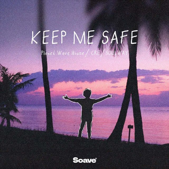 Keep Me Safe