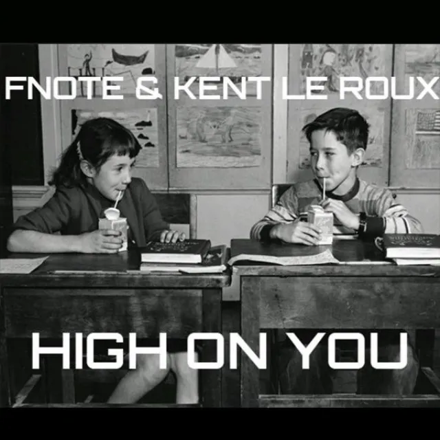 High On You (feat. Kent Le Roux)