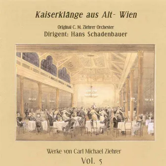 Kaiserklänge aus Alt-Wien by Hans Schadenbauer