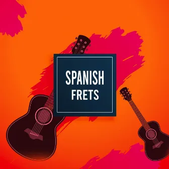 Spanish Frets by Unknown Artist