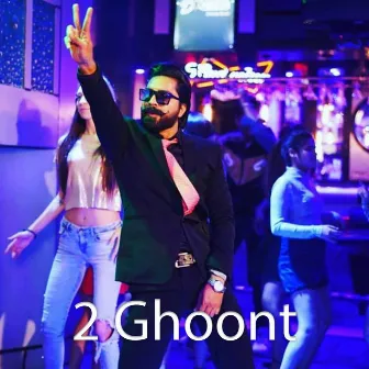 2 Ghoont by Atul Kishan