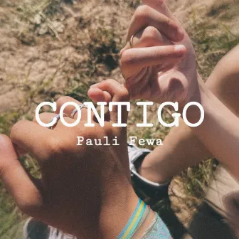 Contigo by Pauli Fewa