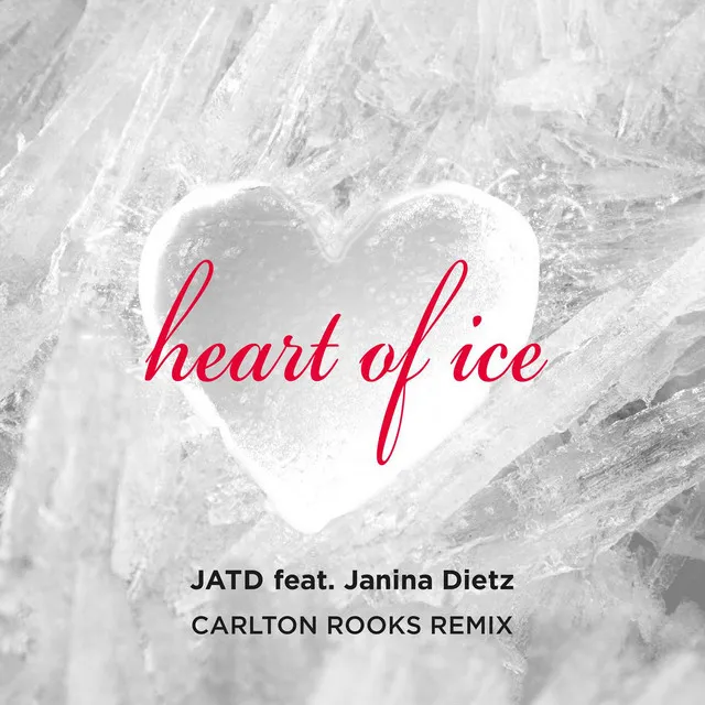 Heart of Ice (Carlton Rooks Remix)