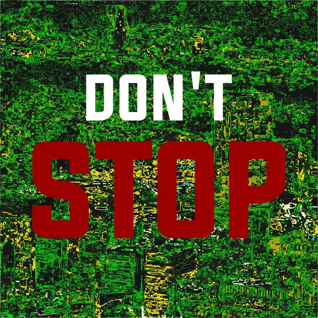 Don't Stop