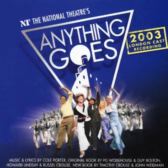 Anything Goes (2003 London Cast Recording) by Cole Porter