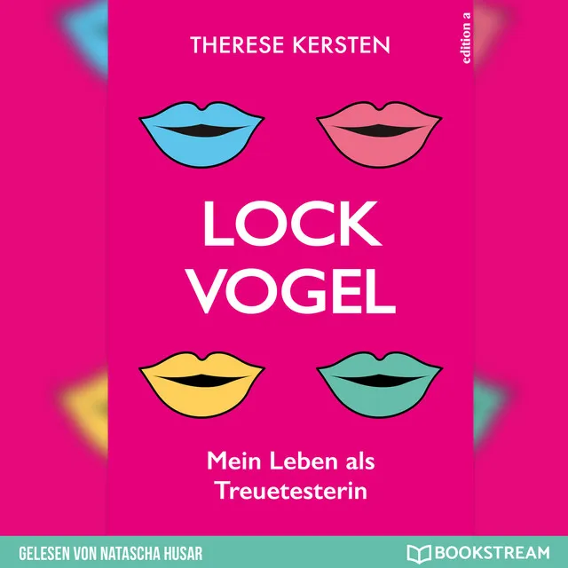 Track 23 - Lockvogel - Mein Leben als Treuetesterin