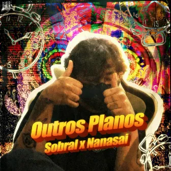 Outros Planos by Sobral