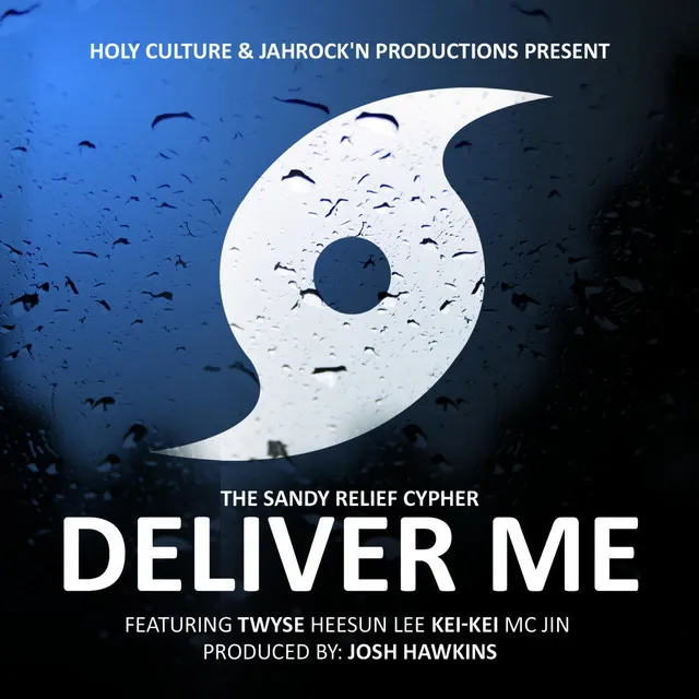 Deliver Me (feat. Twyse, MC Jin, HeeSun Lee & Kei-Kei)