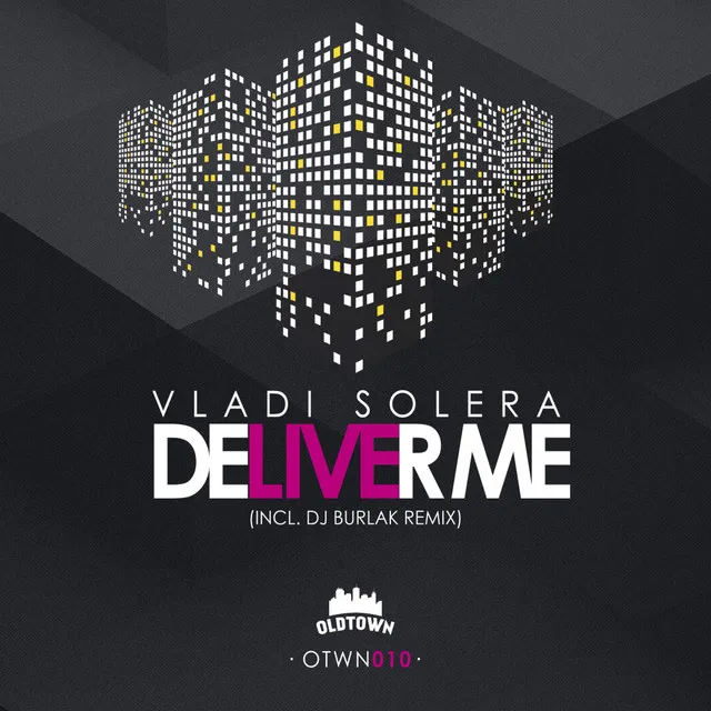 Deliver Me - DJ Burlak Remix