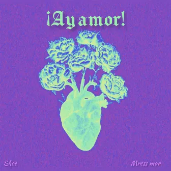 Ay Amor by SKOE