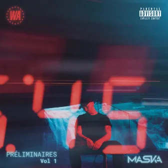 Préliminaires, Vol. 1 by Maska