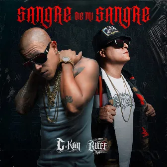 Sangre De Mi Sangre by Ruff