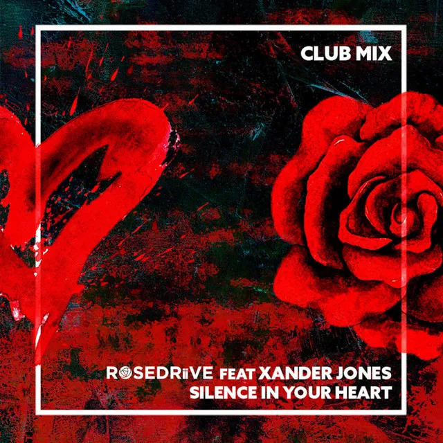 Silence In Your Heart - Club Mix