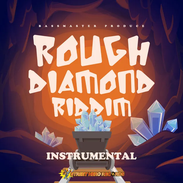 ROUGH DIAMOND RIDDIM - INSTRUMENTAL