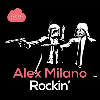 Rockin' by Alex Milano