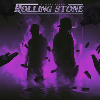 Rolling Stone by D-Block Europe