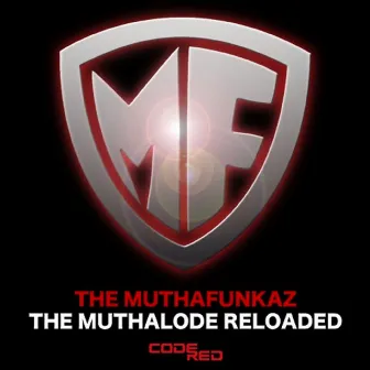 The MuthaLode (Reloaded) by DJ Spen