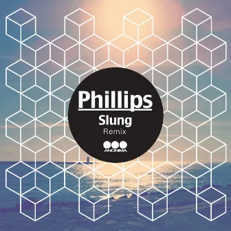 Slung by Phillips