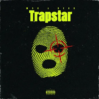 Trapstar by MSK