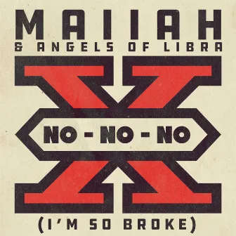 No No No (I'm so Broke) by Maiiah