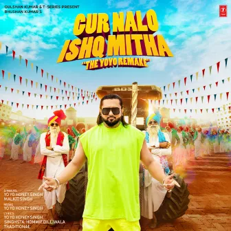 Gur Nalo Ishq Mitha - The Yoyo Remake by Malkit Singh