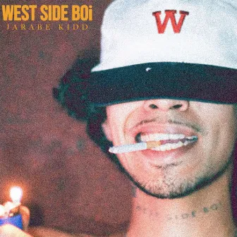 West Side Boi by Jarabe kidd