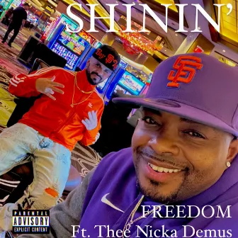 SHININ’ by Freedom