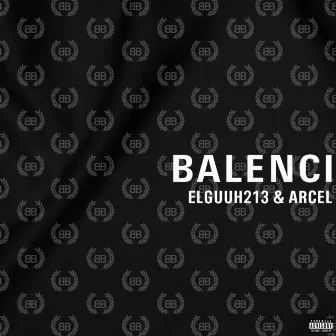 Balenci by Arcel