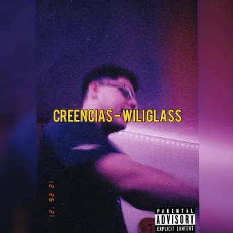 Creencias by Wili Glass