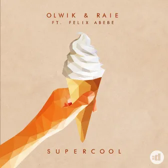 Supercool (feat. Felix Abebe) by Raie