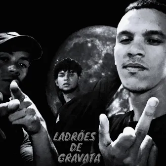 Ladrões de Gravata by GCA