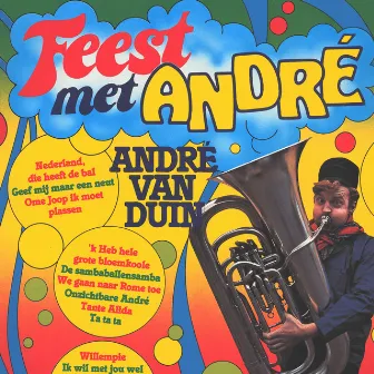 Feest Met André by André van Duin