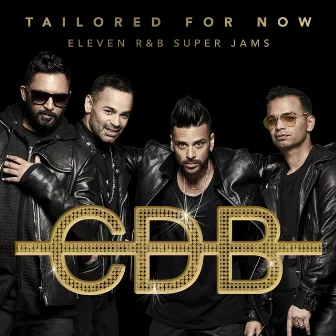 Tailored For Now - Eleven R&B Super Jams by CDB