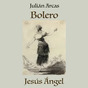 Julián Arcas: Bolero by Julian Arcas