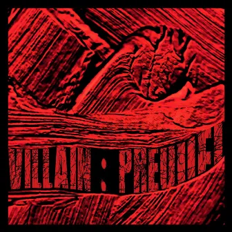 VilLain: Prequel by TRICKID